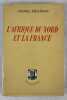 L’Afrique du Nord et la France. SPILLMANN Colonel