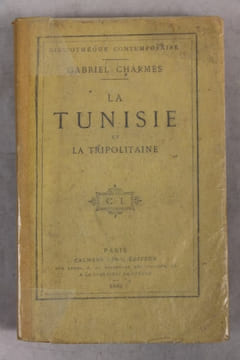 La Tunisie et la Tripolitaine.. CHARMES Gabriel