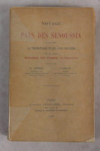 Voyage au pays des Senoussia, à travers la Tripolitaine et les pays touareg, par le cheikh Mohammed ben Otsmane el-Hachaïchi ; traduit par V. Serres et Lasram.
