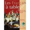 Les Français à table. Atlas historique de la gastronomie française. Rowley (Anthony), dir.