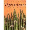 La Cuisine végétarienne pour tous. Tomnat (Susan), dir.