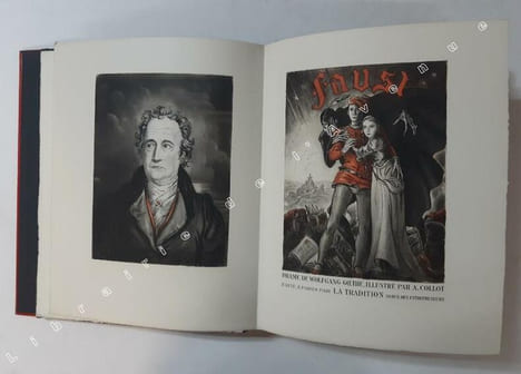 Faust [et] Second Faust. [Traduction de Gérard de Nerval]. [COLLOT André] GOETHE