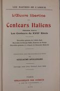 L’oeuvre libertine des conteurs italiens. Première partie : les conteurs du XVIII° siècle. Nouvelles galantes de l'Abbé Casti, Nouvelles de Giorgio Baffo, Patricien de Venise, Nouvelles galantes et critiques de Domenico Batacchi. par APOLLINAIRE Guillaume - Image 2