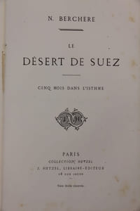 Le désert de Suez. Cinq mois dans l’Isthme.