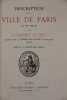 Description de la ville de Paris au XVe siècle, par Guillebert, de Metz ; publiée pour la première fois, d'après le manuscrit unique, par M. Le Roux ...