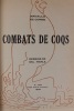 Combats de coqs. DEL MARLE Félix - CORBIE Arnauld de