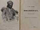 Voyage au Darfour, traduit de l’arabe par le docteur Perron. . EL-TOUNSY Cheykh Mohammed Ebn-Omar