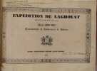 Expédition de Laghouat dirigée en mai & juin 1844 par le général Marey, commandant la subdivision de Tittery.. [MAREY-MONGE Guillaume-Stanislas]