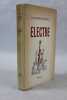 Electre.. GIRAUDOUX Jean-Pierre