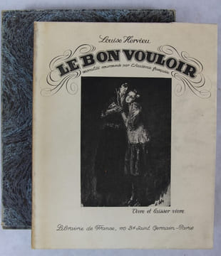 Le bon Vouloir Moralité couronnée par l'Académie française et entièrement illustrée par l'auteur.. HERVIEU Louise
