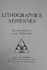 Lithographies Aériennes. Dix lithographies de Louise Pascalis. Préface de Paul Léon. PASCALIS Louise