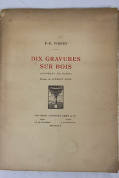 Dix gravures sur bois (Environs de Paris). Préface de Clément Janin.. VIBERT Pierre-Eugène