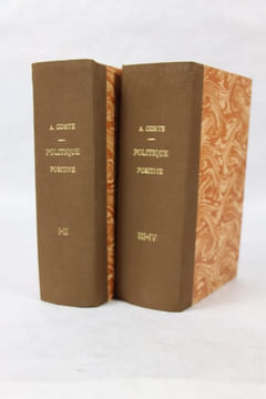 Système de politique positive ou traité de sociologie instituant la religion de l’humanité.. COMTE Auguste