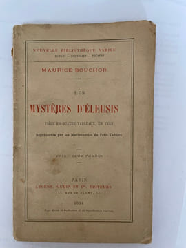 Les Mystères d’Eleusis. Pièce représentée par les Marionnettes du Petit-Théâtre.. BOUCHOR Maurice