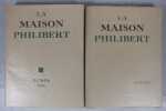 La Maison Philibert [2 volumes]. [COURBOULEIX Léon ] LORRAIN, Jean