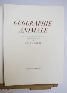 Géographie animale. 18 lithographies originales avec textes inédits