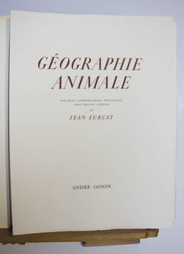 Géographie animale. 18 lithographies originales avec textes inédits. LURÇAT Jean
