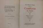 Les Dicts & faicts du chier Cyre Gambette le Hutin en sa Court. Exposés par mon sieur Nadar, abstracteur de quinte essence.. NADAR (Félix Tournachon ...