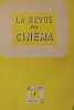 REVUE DU CINÉMA, N°1 (octobre 1946) - N°19/20 (automne 1949) [Manque n°2]. REVUE DU CINÉMA