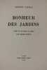 Bonheur des jardins. Orné de gravures au burin par Philippe Burnot.. VARILLE Mathieu