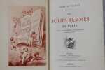Les Jolies femmes de Paris. Vingt-deux eaux-fortes par Martial. Ornements par Morin. DIGUET Charles - MARTIAL