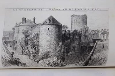 Chronique d’une ancienne ville royale. Dourdan.