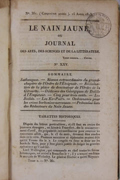 Le Nain Jaune, ou Journal des Arts, des Sciences et de la Littérature. n° 360 (cinquième année). 10 avril 1815 - n° 379 (cinquième année). 15 juillet ...