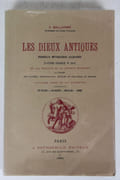 Les Dieux antiques. Nouvelle mythologie illustré d’après Georges W. Cox et les travaux de la science moderne à l'usage des lycées, pensionnats, écoles et gens du monde. Nouvelle mythologie illustré d’après Georges W. Cox et les travaux de la science moderne par MALLARMé Stéphane
