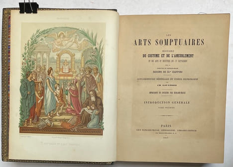 Les Arts somptuaires - Histoire du Costume et de l’Ameublement et des Arts et Industries qui s’y rattachent.. LOUANDRE (Introduction et texte ...