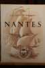 Nantes Une porte de l’Europe. ROY (Bernard)