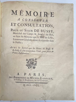 Mémoire à consulter et consultation pour le sieur de Bussy, Maréchal des Camps & Armées du Roi, au sujet du mémoire que le sieur de Lally, ...