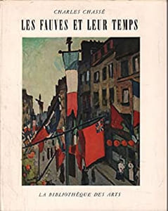 Les Fauves Et Leur Temps