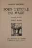 Sous l’étoile du mage. Gravures au burin par Albert Decaris.. Maurras (Charles)