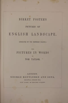 Birket Foster’s Pictures of English Landscape. Engraved by the brothers Dalziel with pictures in word by Tom Taylor. BIRKET FOSTER Myles ; TAYLOR Tom