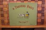 A travers Paris. CRAFTY (Victor Gérusez, dit)