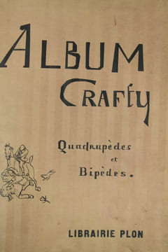 Album Crafty. Quadrupèdes et bipèdes.. CRAFTY (Victor Gérusez, dit)