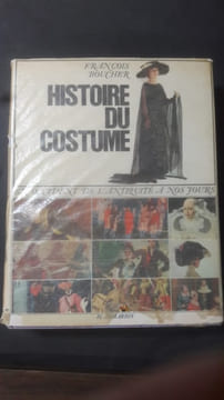 Histoire du costume en occident de l'antiquite a nos jours. BOUCHER François