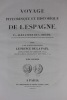Voyage pittoresque et historique de l'Espagne. LABORDE (Alexandre-Louis-Joseph de)