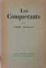 Les Conqu&eacute;rants. MALRAUX Andr&eacute;