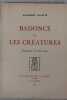Badonce et les Créatures . VIALATTE Alexandre