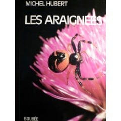 Les araignées. Hubert (Michel)
