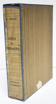 Sites et Mirages. [MARQUET Albert] BOSCO Henri