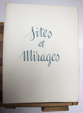 Sites et Mirages. [MARQUET Albert] BOSCO Henri