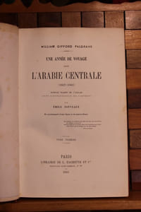 Une année dans l’Arabie centrale (1862-1863). Traduction d’émile Jonveaux [2 volumes]