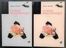 La Rose Maçonnique [2 volumes]. GUéRILLOT, Claude