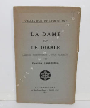 La Dame et le Diable. Légende rosicrucienne en deux tableaux. NAGRODSKA (Evokia)