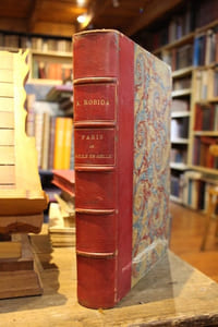 Paris de Siècle en Siècle. Texte, dessins et lithographies par A. Robida