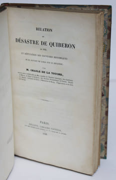 Relation du désastre de Quiberon, en 1795. et réfutation des souvenirs historiques de M. Rouget de l'Isle sur ce désastre. CHASLE DE LA TOUCHE ...