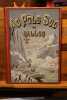 Au P&ocirc;le Sud en ballon. Adapt&eacute; du polonais par MM. Hell&eacute;. Illustr&eacute; d’apr&egrave;s les dessins de Li&eacute;ger. UMINSKI (Władysław )