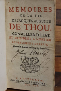 Mémoires de la vie de Jacques-Auguste de Thou, Conseiller d’état et Président à mortier au Parlement de Paris. Nouvelle édition enrichie de portraits. ...